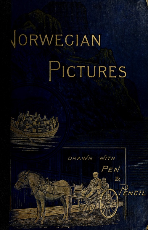 Norwegian pictures drawn with pen and pencil (1885) (133 работ)
